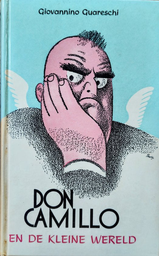 Don camillo en de kleine wereld - Giovannino Guareschi, Frans van Oldenburg Ermke