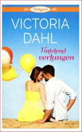 Tintelend verlangen - Victoria Dahl