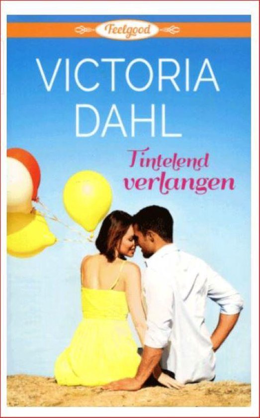 Tintelend verlangen - Victoria Dahl