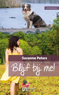 Blijf bij me! - Suzanne Peters