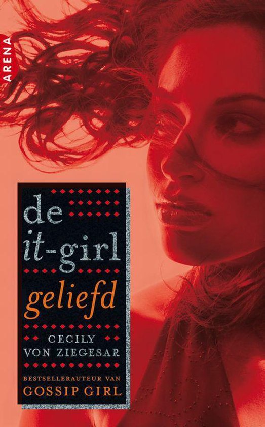 De It - Girl / 5 Geliefd - C. Von Ziegesar, Cecily von Ziegesar