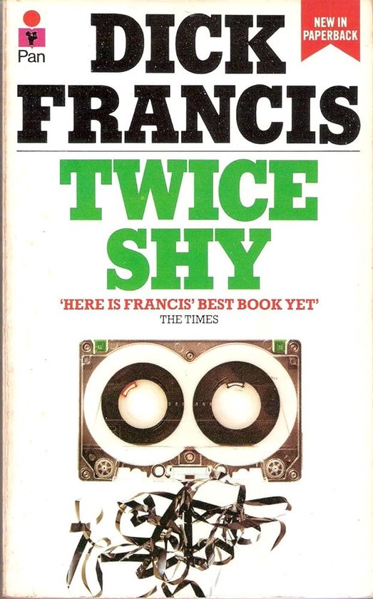 Twice Shy - Dick Francis