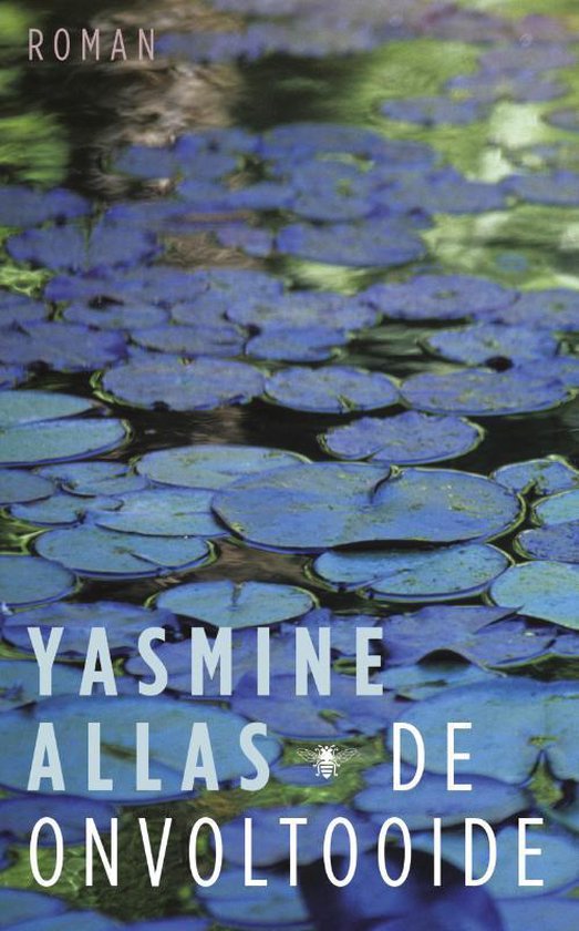 De onvoltooide - Yasmine Allas