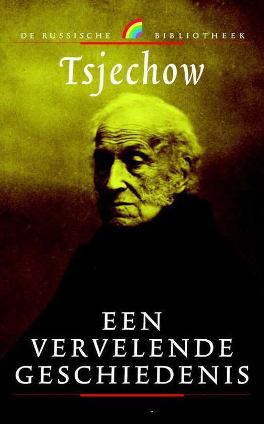 Een vervelende geschiedenis - Anton Tsjechov