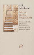Met de meeste hoogachting - E. Menkveld