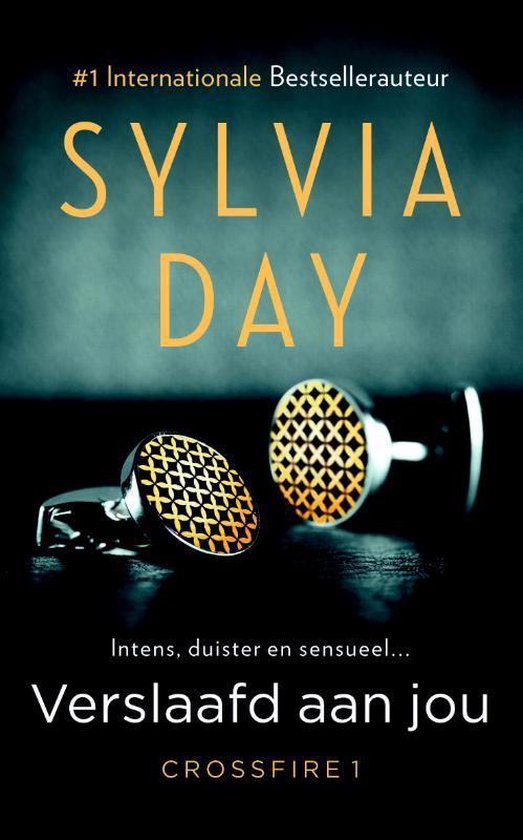 Crossfire 1 - Verslaafd aan jou - Sylvia Day