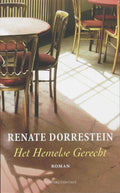 Het hemelse gerecht - Renate Dorrestein, R. Dorrestein