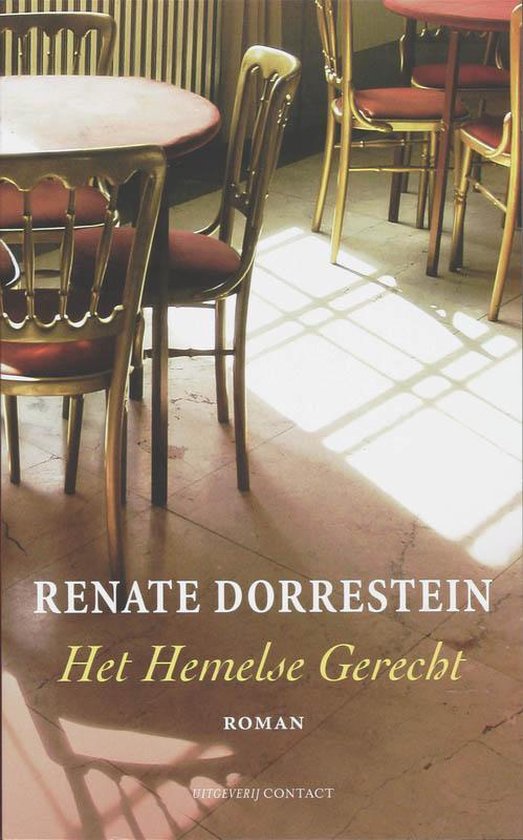 Het hemelse gerecht - Renate Dorrestein, R. Dorrestein