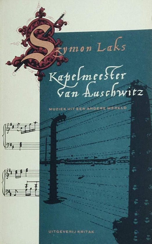 Kapelmeester van Auschwitz - Szymon Laks