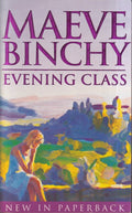 Evening Class - Maeve Binchy