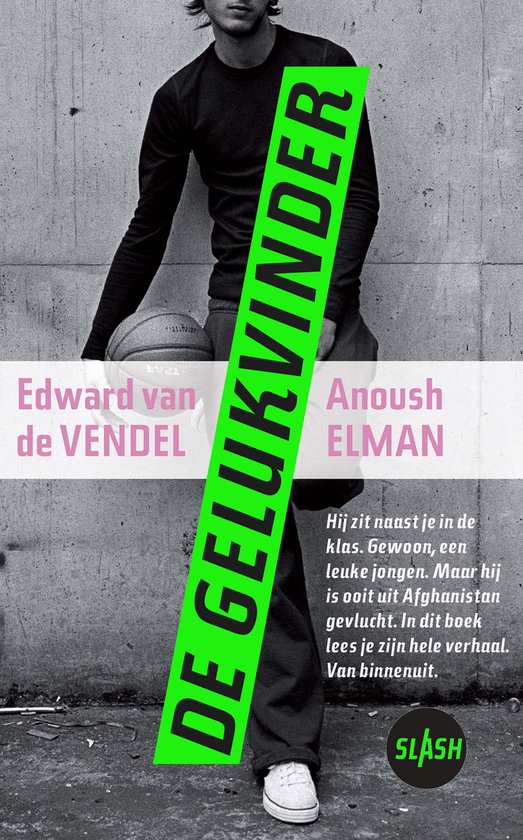 Slash 1 - De gelukvinder - Edward van de Vendel, Anoush Elman