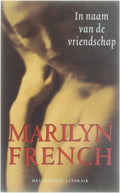 In Naam Van De Vriendschap - Marilyn French