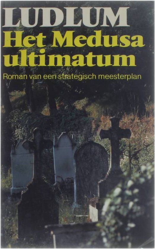 Het medusa ultimatum - Robert Ludlum