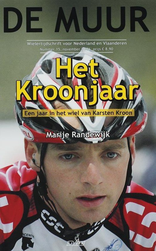 De Muur 15 Het Kroon Jaar - M. Randewijk