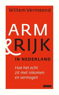 Arm en rijk in Nederland - Willem Vermeend