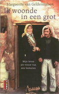 Ik woonde in een grot - Marguerite van Geldermalsen
