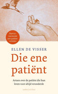 Die ene patiënt - Ellen de Visser