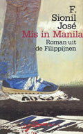 Mis in Manilla - Sionil, Sjef Theunis