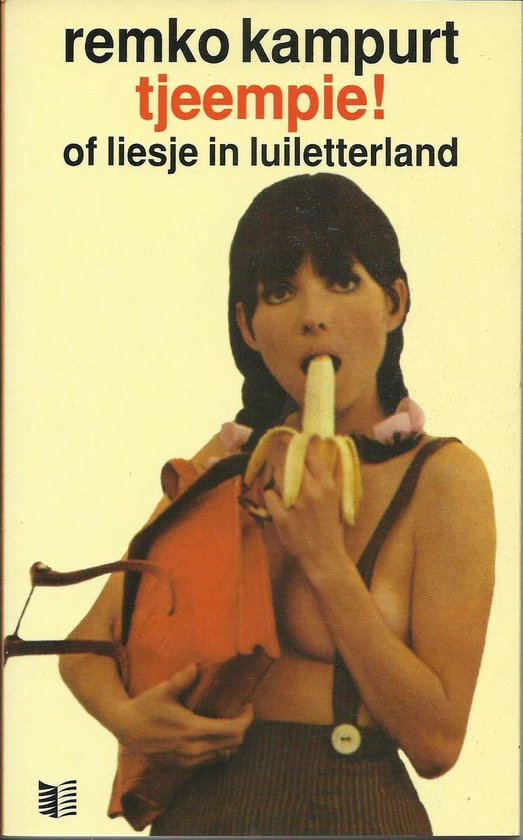 Tjeempie! of Liesje in Luiletterland - Remko Kampurt - - Boeken - Remco Campert