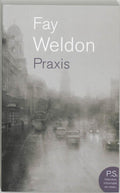 Praxis - Fay Weldon