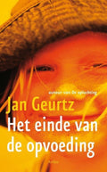 Het einde van de opvoeding - Jan Geurtz, J. Geurtz