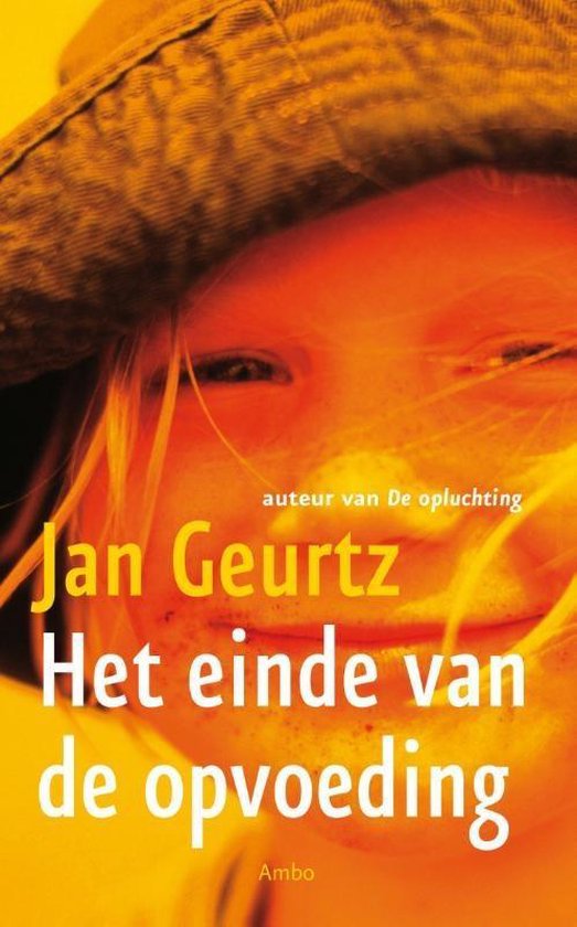 Het einde van de opvoeding - Jan Geurtz, J. Geurtz