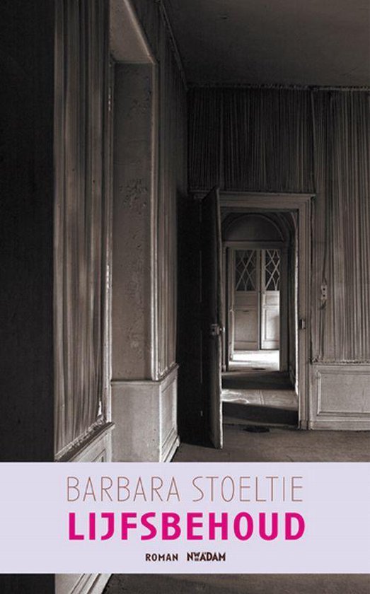 Lijfsbehoud - Barbara Stoeltie
