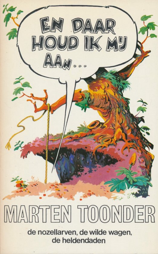 En daar houd ik mij aan - Marten Toonder