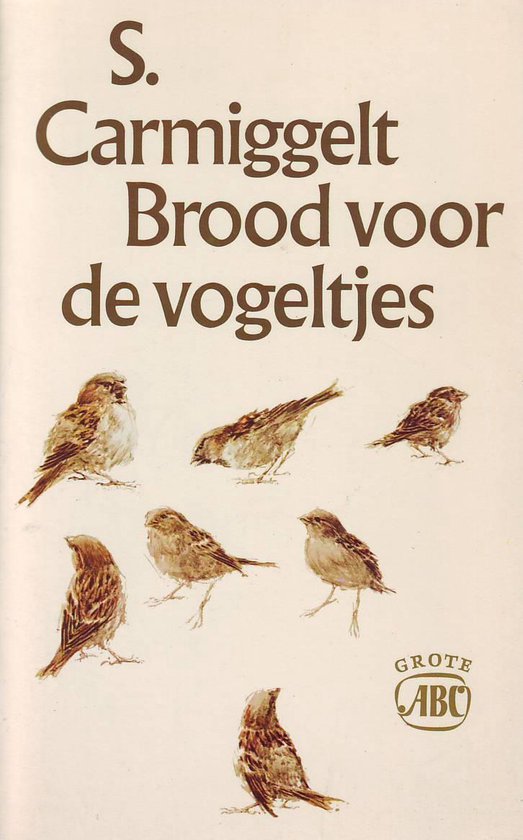 Brood voor de vogeltjes - Simon Carmiggelt