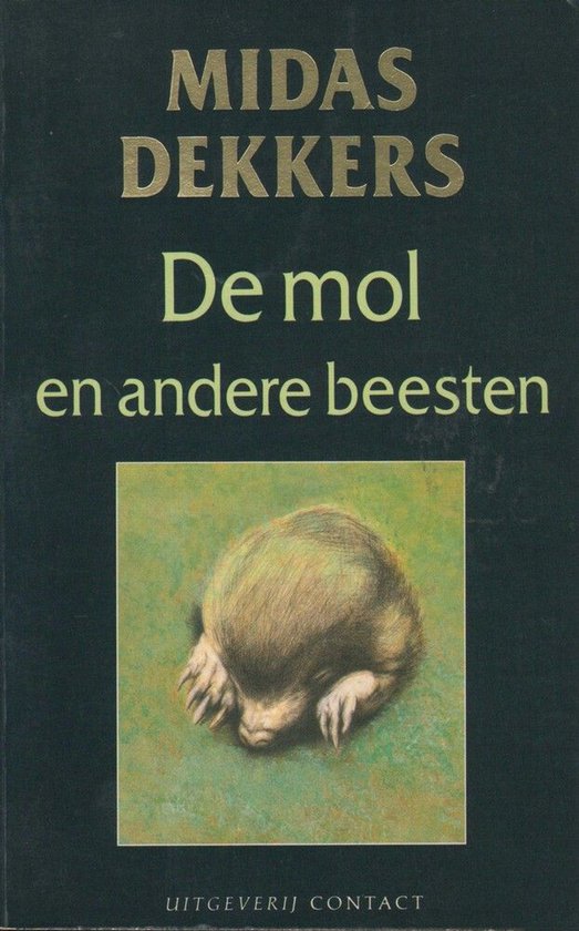 De mol en andere beesten - Midas Dekkers