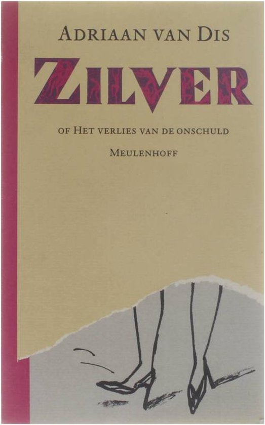Zilver Of Verlies Van De Onschuld Pap - Dis, Adriaan Van