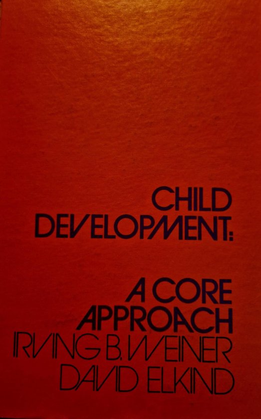 Child Development - Irving B. Weiner, David Elkind