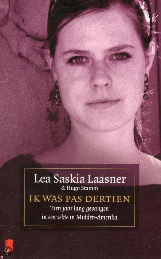 Ik Was Pas Dertien - Lea Saskia Laasner, H Stamm