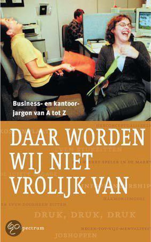 DAAR WORDEN WIJ NIET VROLIJK VAN - Nico Dikstaal