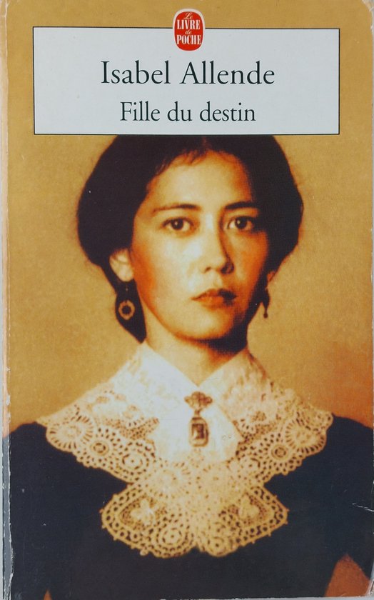 Fille Du Destin / Daughter Of Fortune - Isabel Allende, I Allende