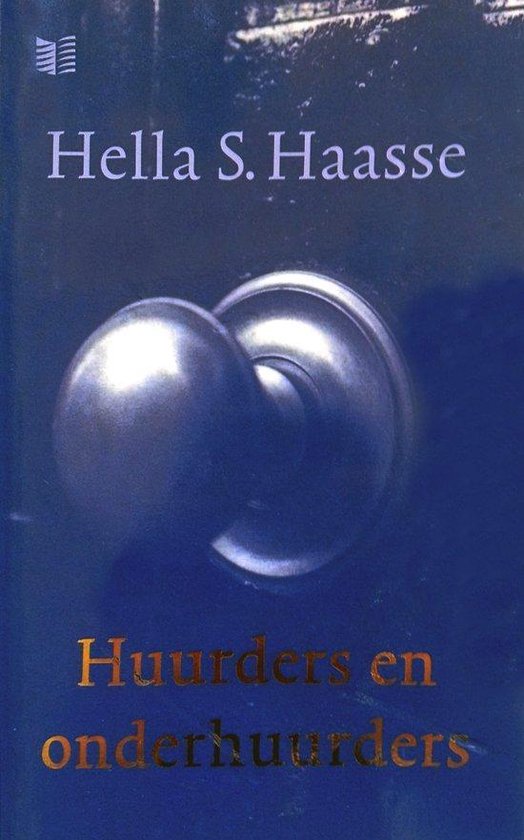 Huurders En Onderhuurders - Hella S. Haasse