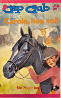 Cap Club 2. - Carole, hou vol!