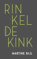 Rinkeldekink - Martine Bijl, geen