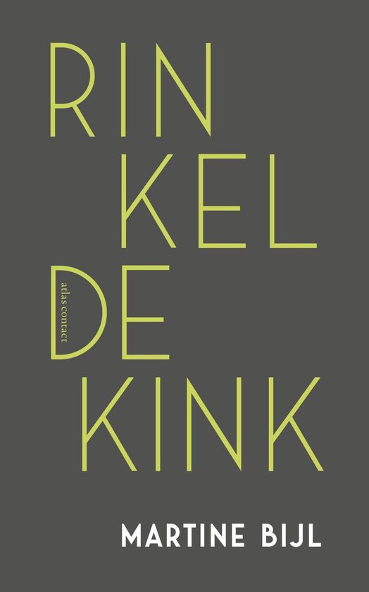 Rinkeldekink - Martine Bijl, geen