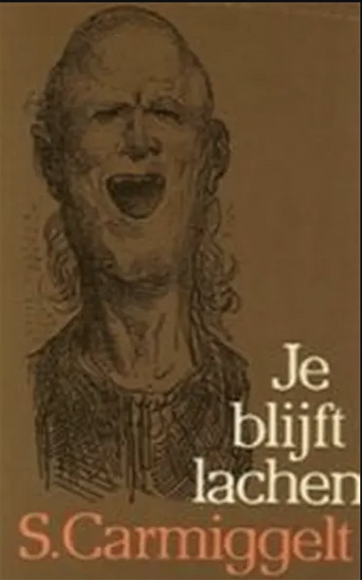 Je blijft lachen - A. Carmiggelt