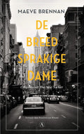 De breedsprakige dame - Maeve Brennan