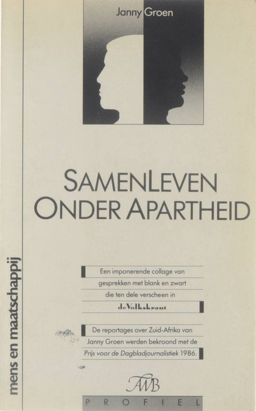 Samenleven onder Apartheid - Janny Groen