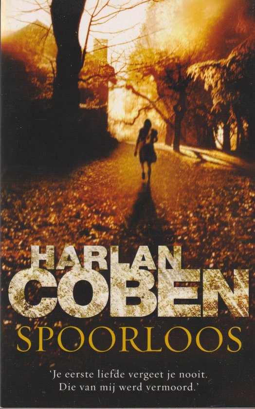 Spoorloos - Harlan Coben, Onbekend
