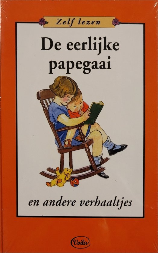 De eerlijke papegaai en andere verhaaltjes - Auteur Onbekend