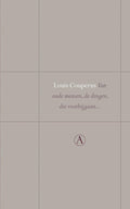 Perpetua reeks - Van oude mensen, de dingen, die voorbijgaan... - Louis Couperus, Ger Thijs