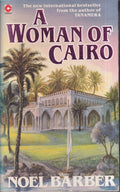 A woman of Cairo - Noel Barber