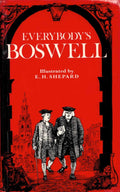 Everybody's Boswell - James Boswell, Ernest H. Shepard