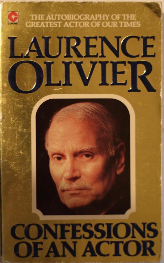 Confessions Of An Actor - Laurence Olivier