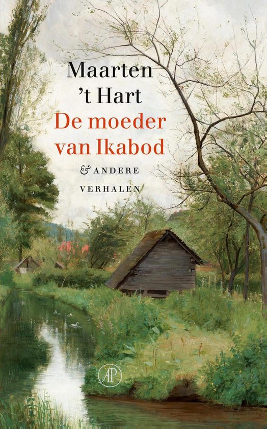 De moeder van Ikabod & andere verhalen - Maarten 't Hart