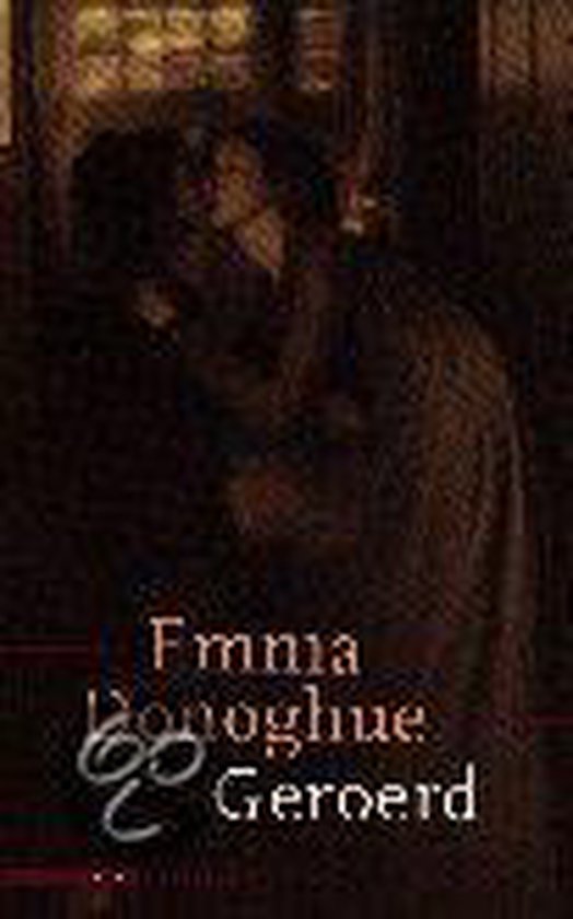 Geroerd - Emma Donoghue